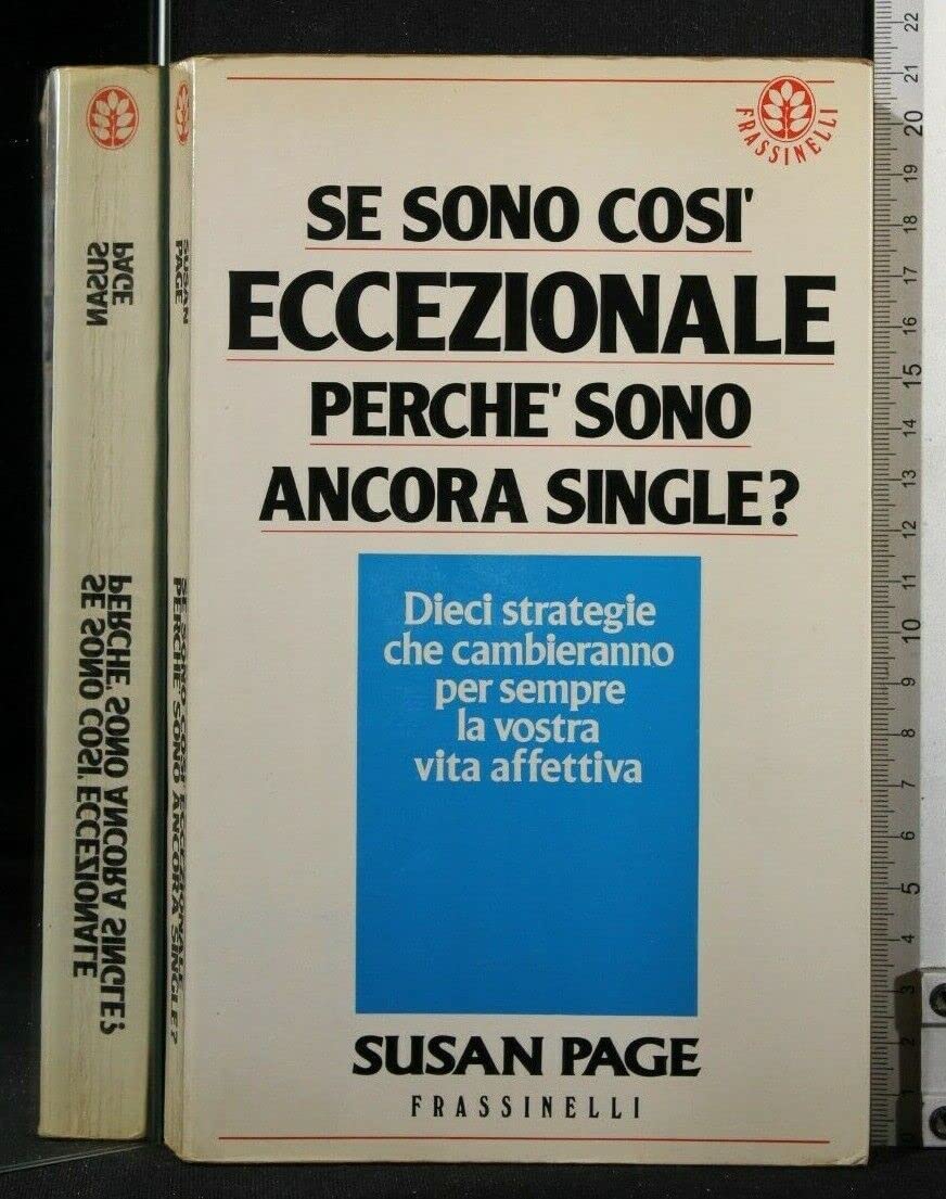 Se sono così eccezionale perché sono ancora single? (Frassinelli narrativa straniera) Books