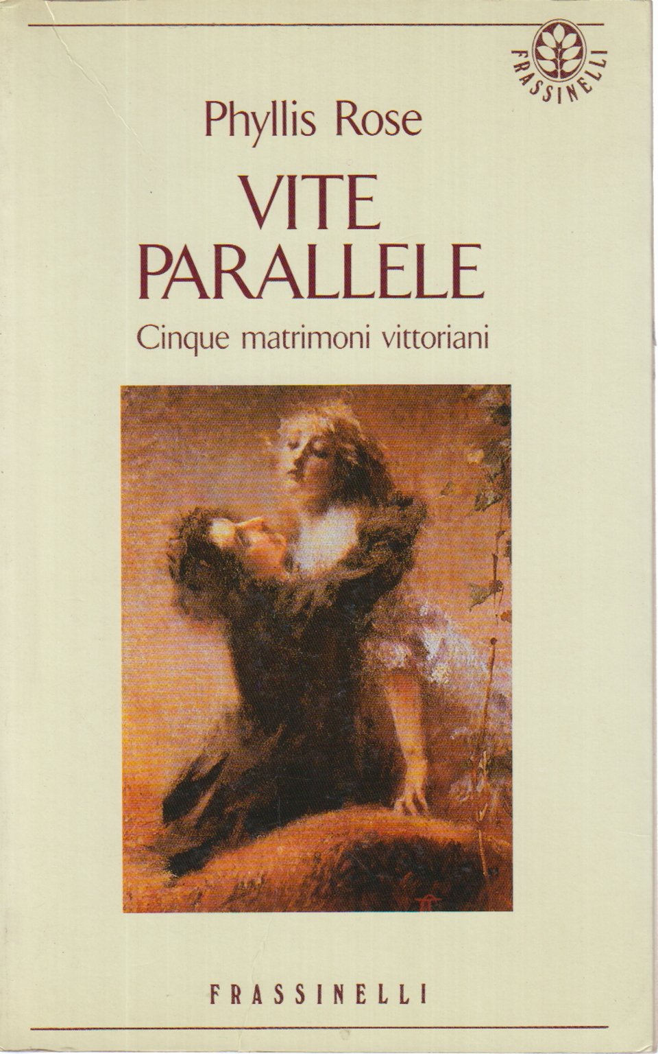 Vite parallele. Cinque matrimoni vittoriani (Frassinelli narrativa straniera) Books