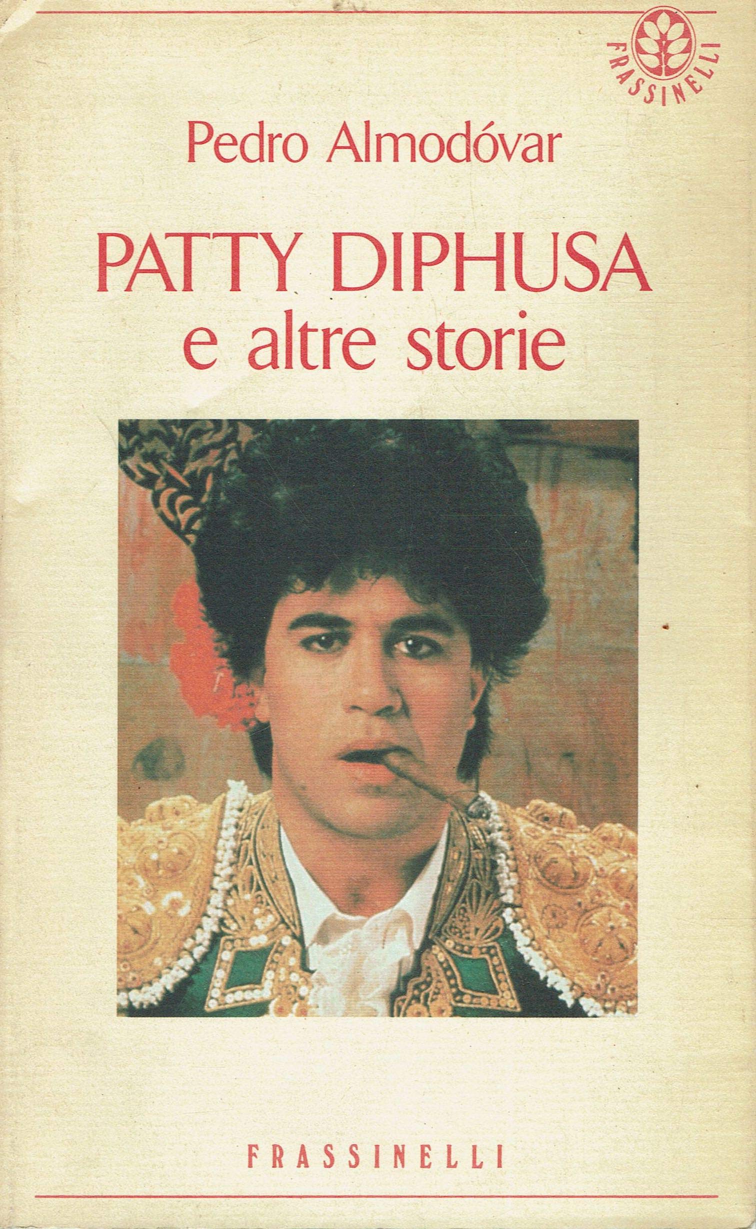 Patty Diphusa e altre storie (Frassinelli narrativa straniera) Contemporary literature