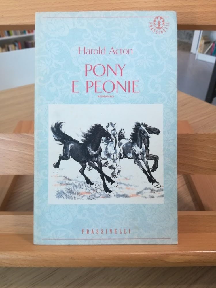 Pony e peonie (Frassinelli narrativa straniera) Contemporary literature
