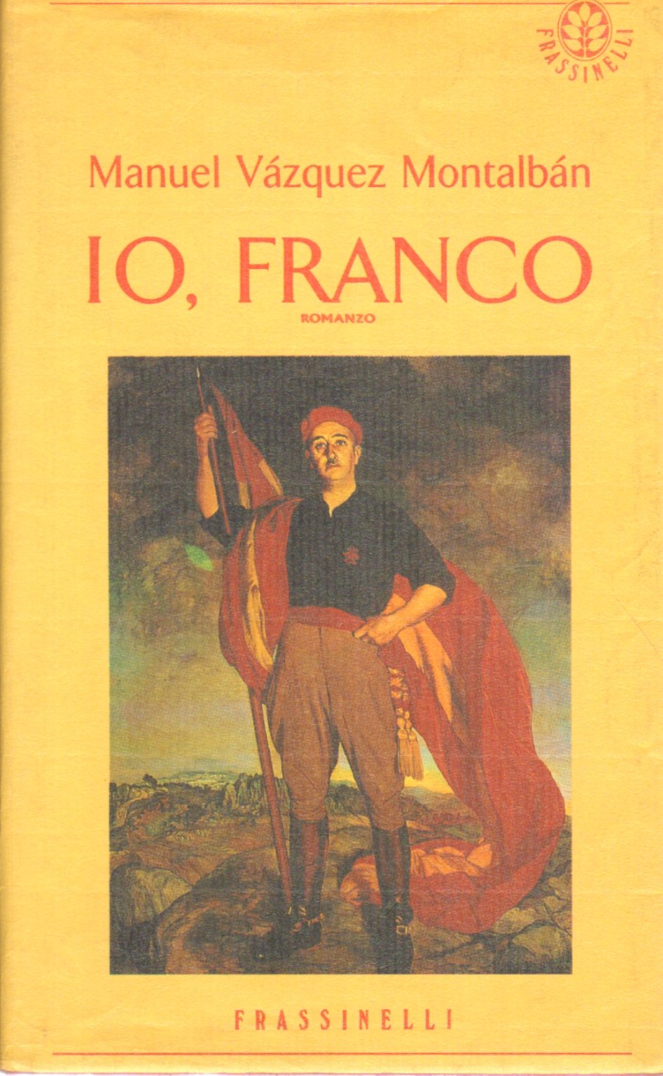 Io, Franco (Frassinelli narrativa italiana) Contemporary literature
