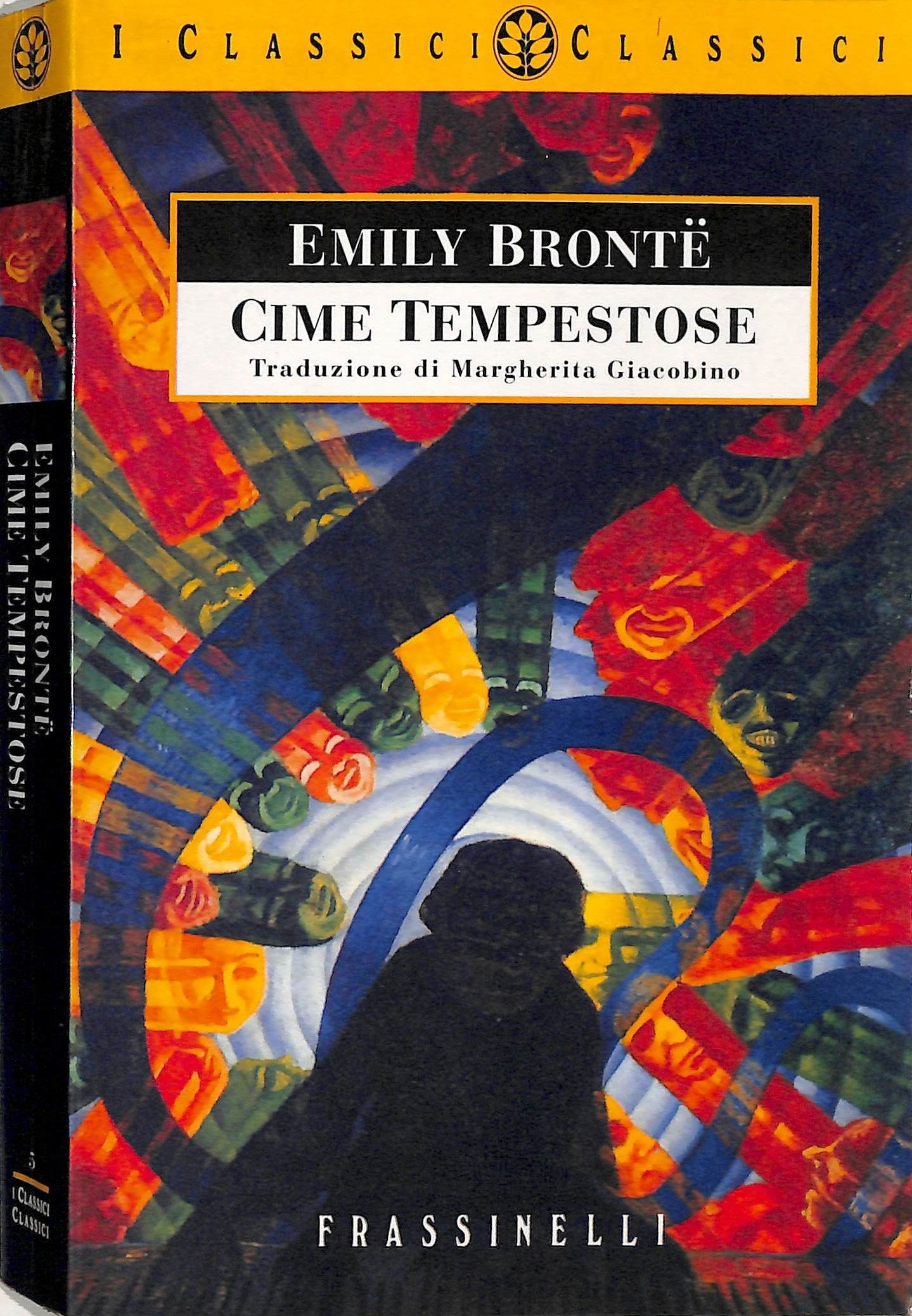 Cime tempestose (Frassinelli narrativa straniera) Classics