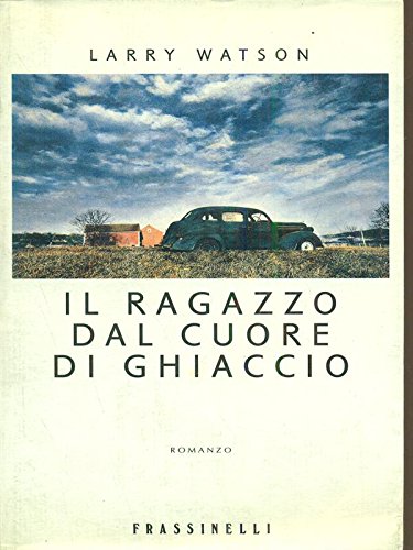 Il ragazzo dal cuore di ghiaccio book