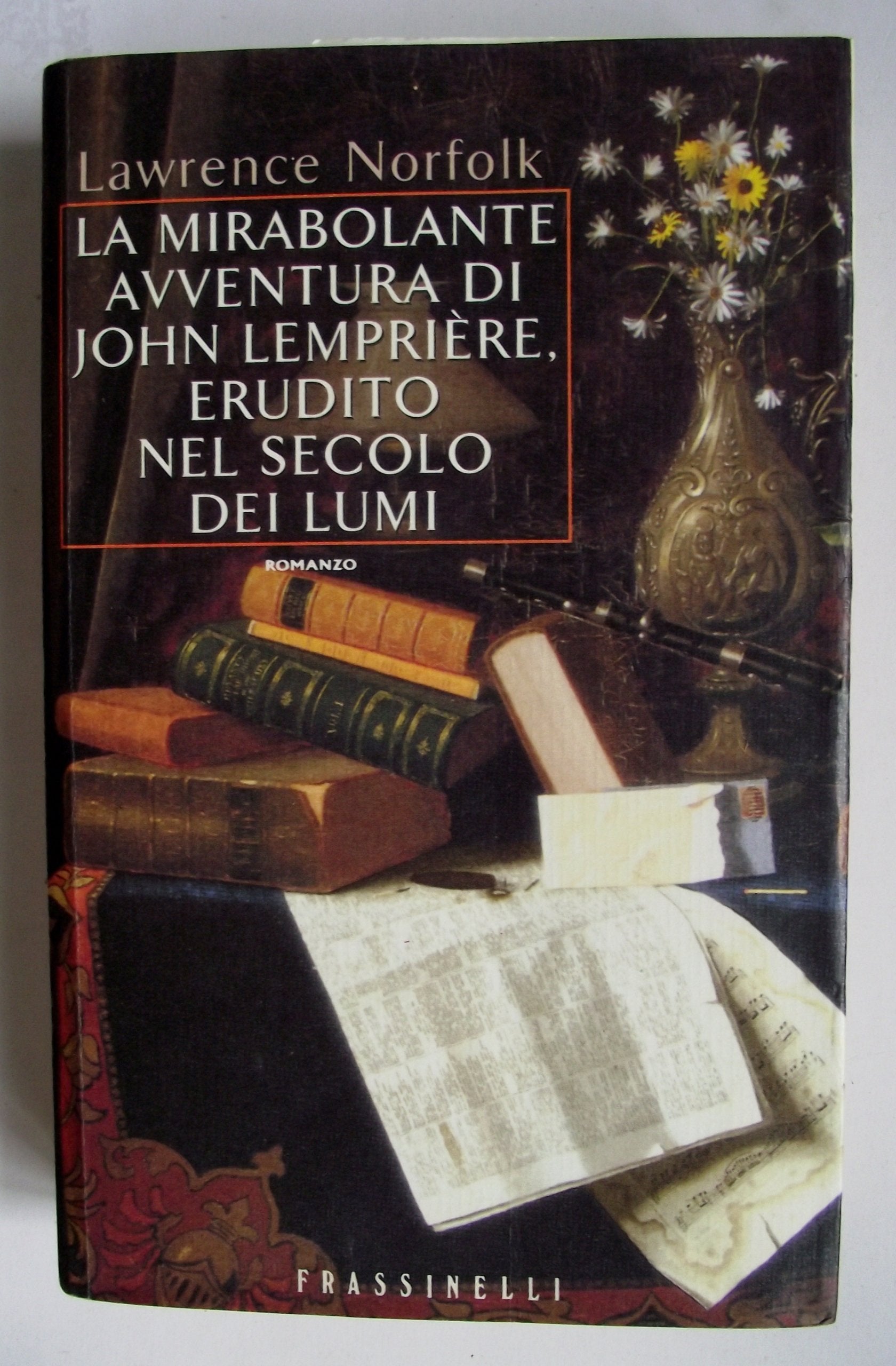 La mirabolante avventura di John Lempriere, erudito nel secolo dei lumi (Frassinelli narrativa straniera) Contemporary literature Books