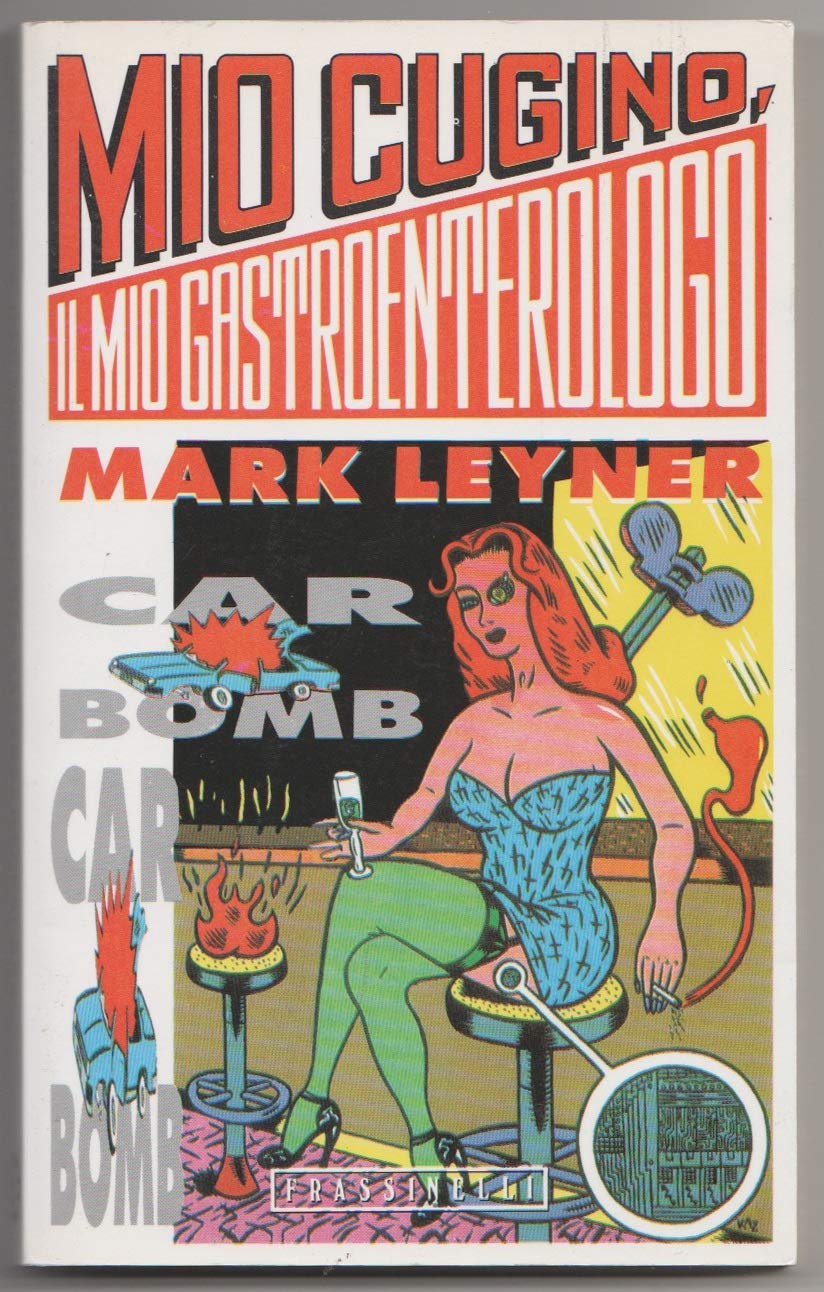 Mio cugino, il mio gastroenterologo (Frassinelli narrativa straniera) Contemporary literature