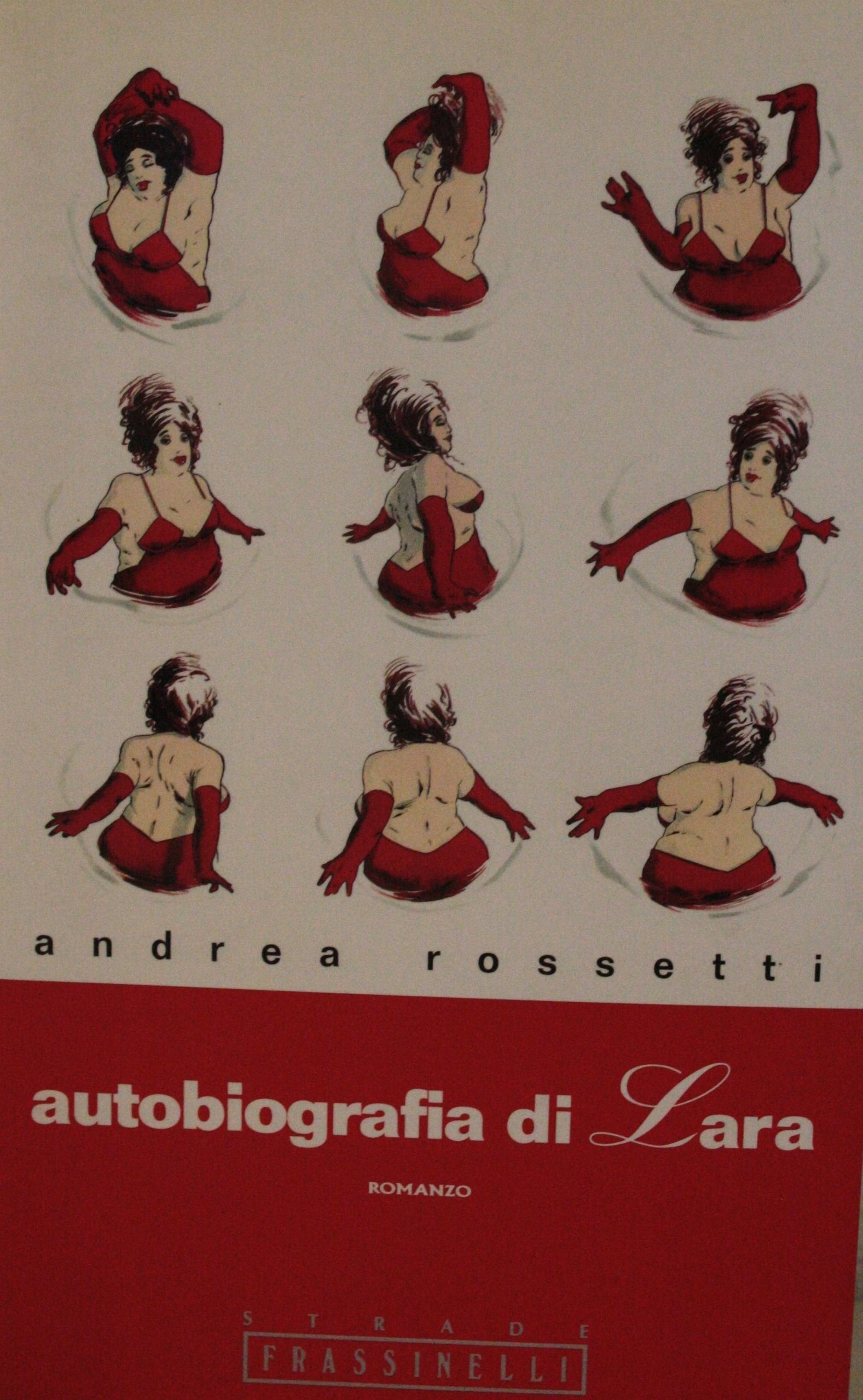 Autobiografia di Lara (Frassinelli narrativa italiana) Contemporary literature