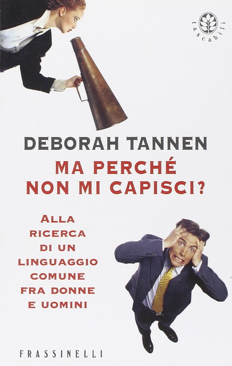 Ma perché non mi capisci? (Frassinelli narrativa straniera) Books