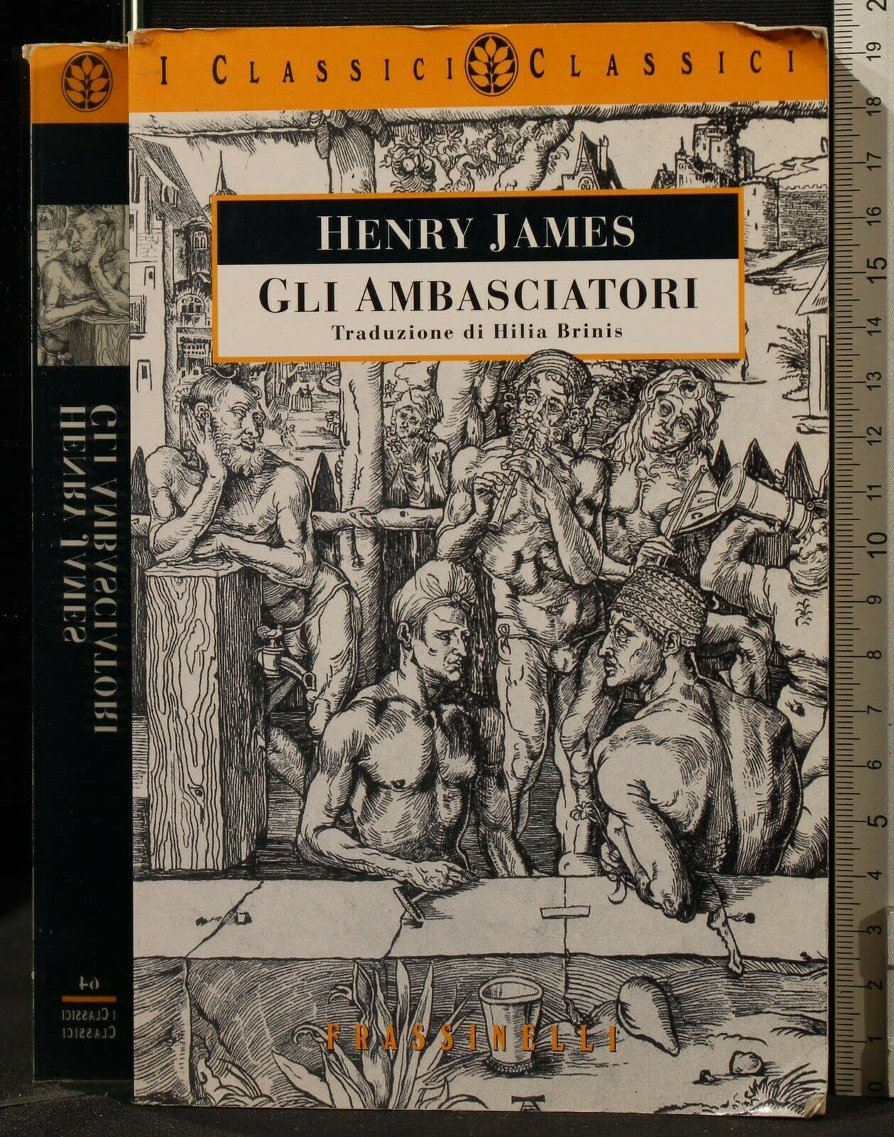 Gli ambasciatori (Frassinelli narrativa straniera) Classics