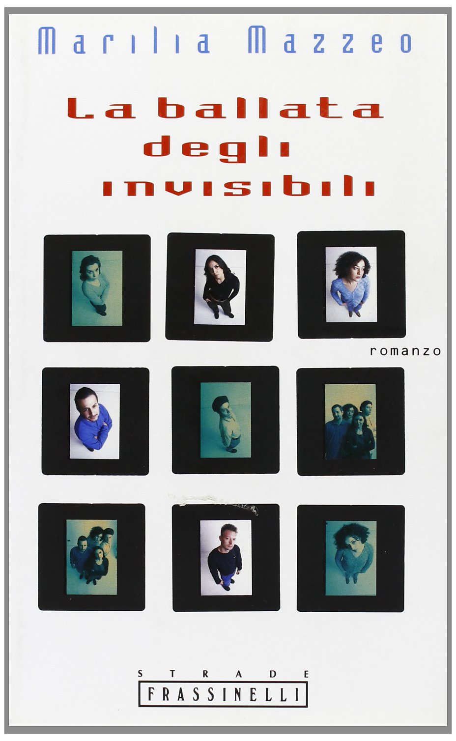 La Ballata Degli Invisibili book