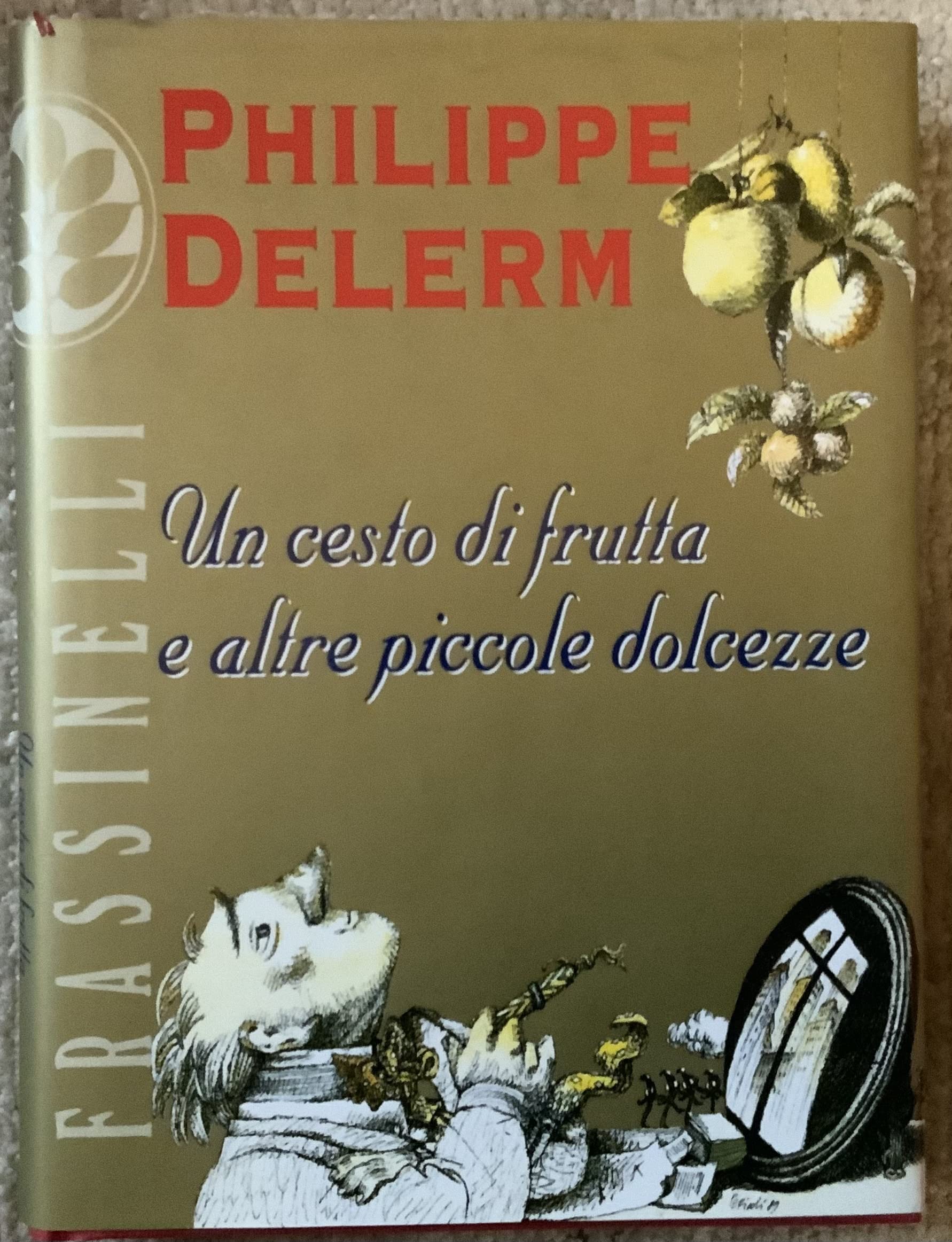 Un cesto di frutta e altre piccole dolcezze book