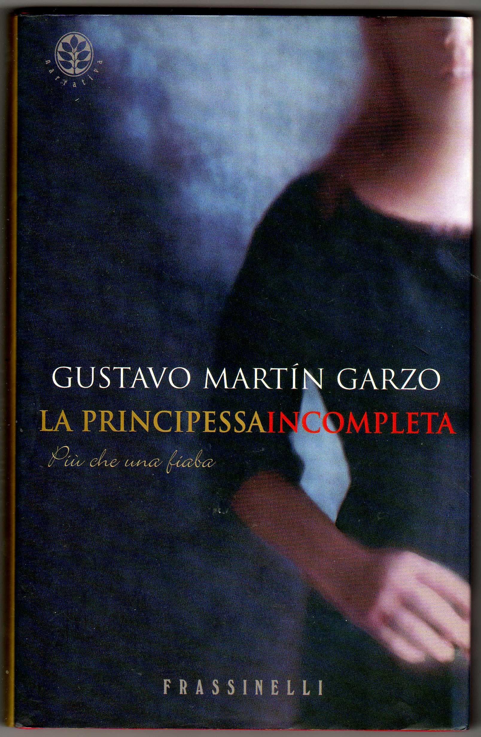La principessa incompleta. Più che una fiaba book