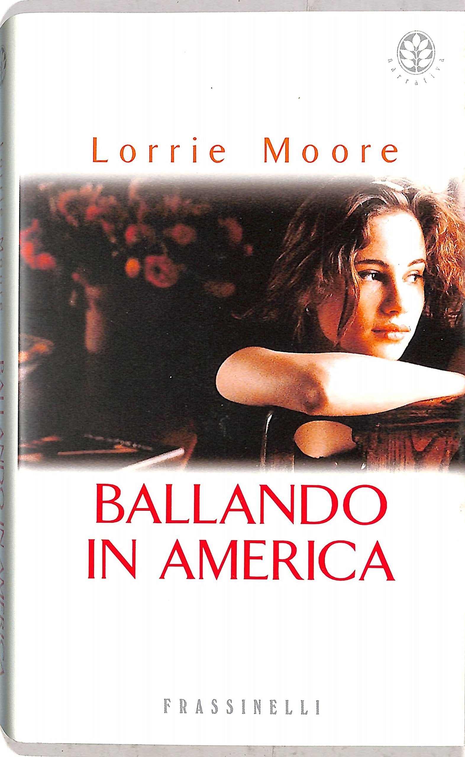 Ballando in America (Frassinelli narrativa straniera) Contemporary literature
