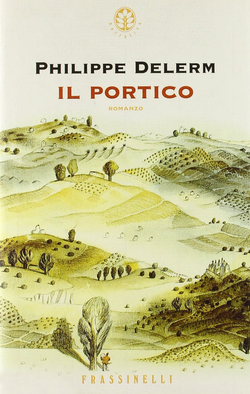 Il portico (Frassinelli narrativa straniera) Contemporary literature
