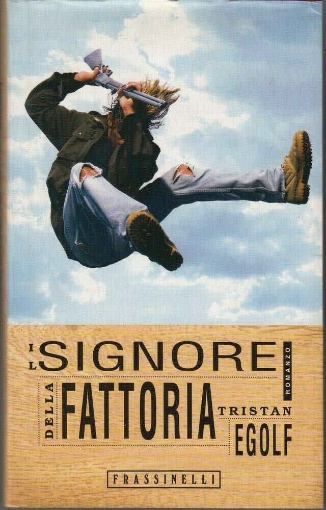 Il signore della fattoria (Frassinelli narrativa straniera) Contemporary literature