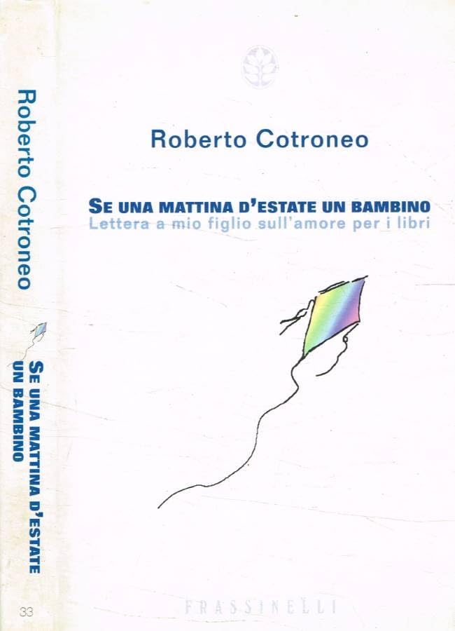 Se una mattina d'estate un bambino (Frassinelli narrativa italiana) Essays & Short Stories