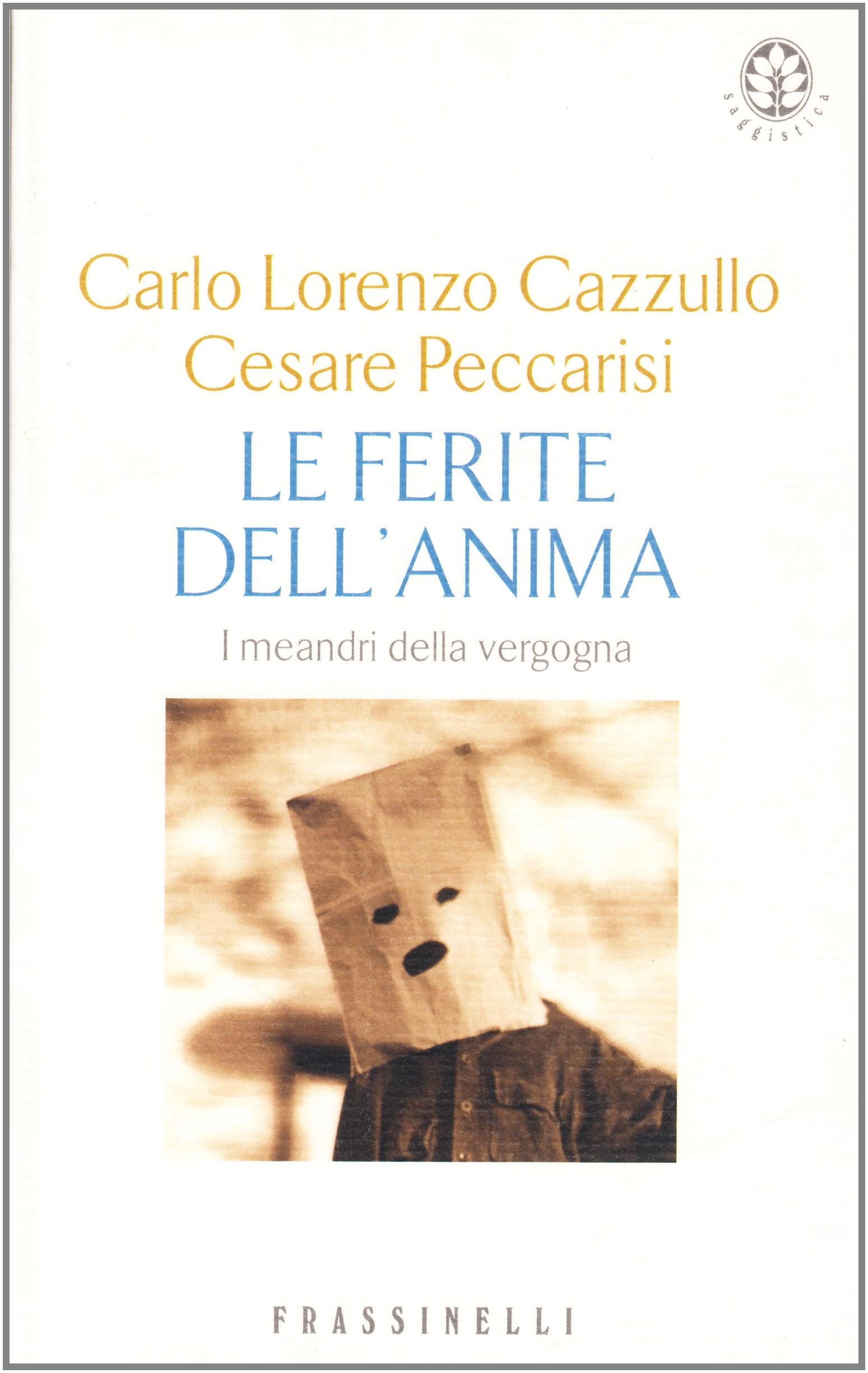 Le ferite dell'anima. I meandri della vergogna book