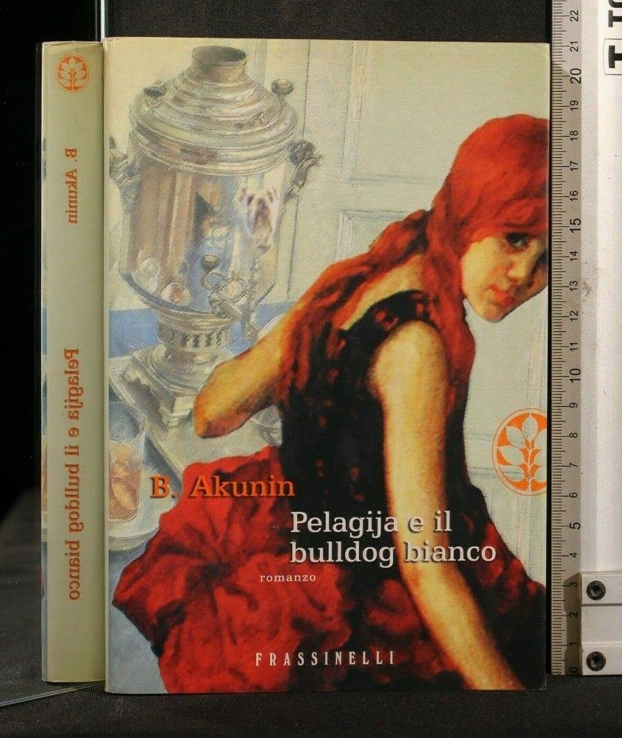 Pelagija e il bulldog bianco (Frassinelli narrativa straniera) Historical Fiction