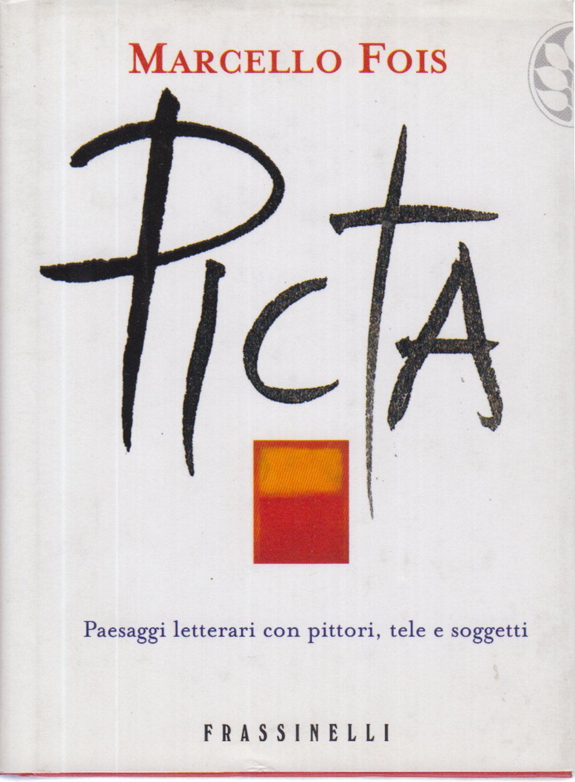 Picta (Frassinelli narrativa italiana) Contemporary literature