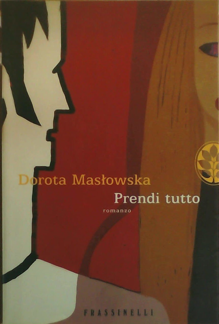 Prendi tutto (Frassinelli narrativa straniera) Contemporary literature