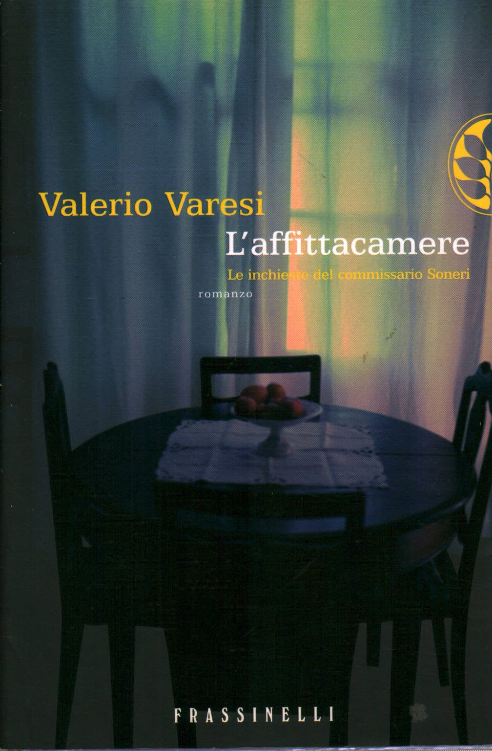L'affittacamere. Le inchieste del commissario Soneri (Frassinelli narrativa italiana) Contemporary literature