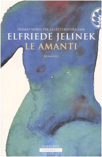 Le amanti (Frassinelli narrativa straniera) Contemporary literature
