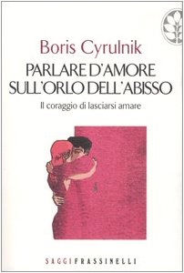 Parlare d'amore sull'orlo dell'abisso book