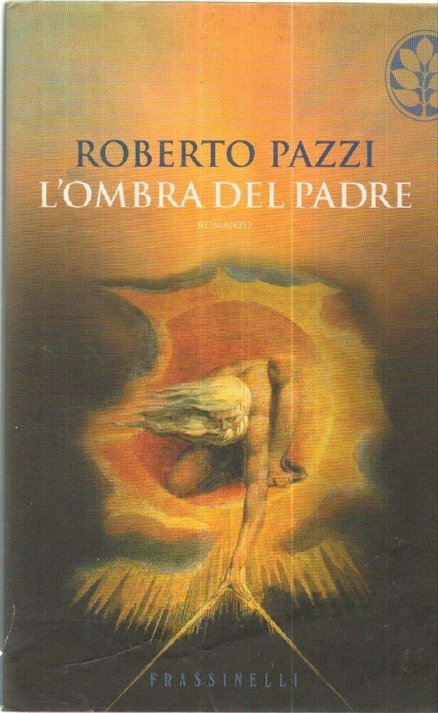 L'Ombra Del Padre (Frassinelli narrativa italiana) Contemporary literature