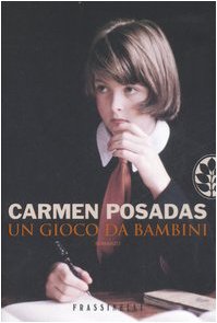 Un gioco da bambini (Frassinelli narrativa straniera) Contemporary literature