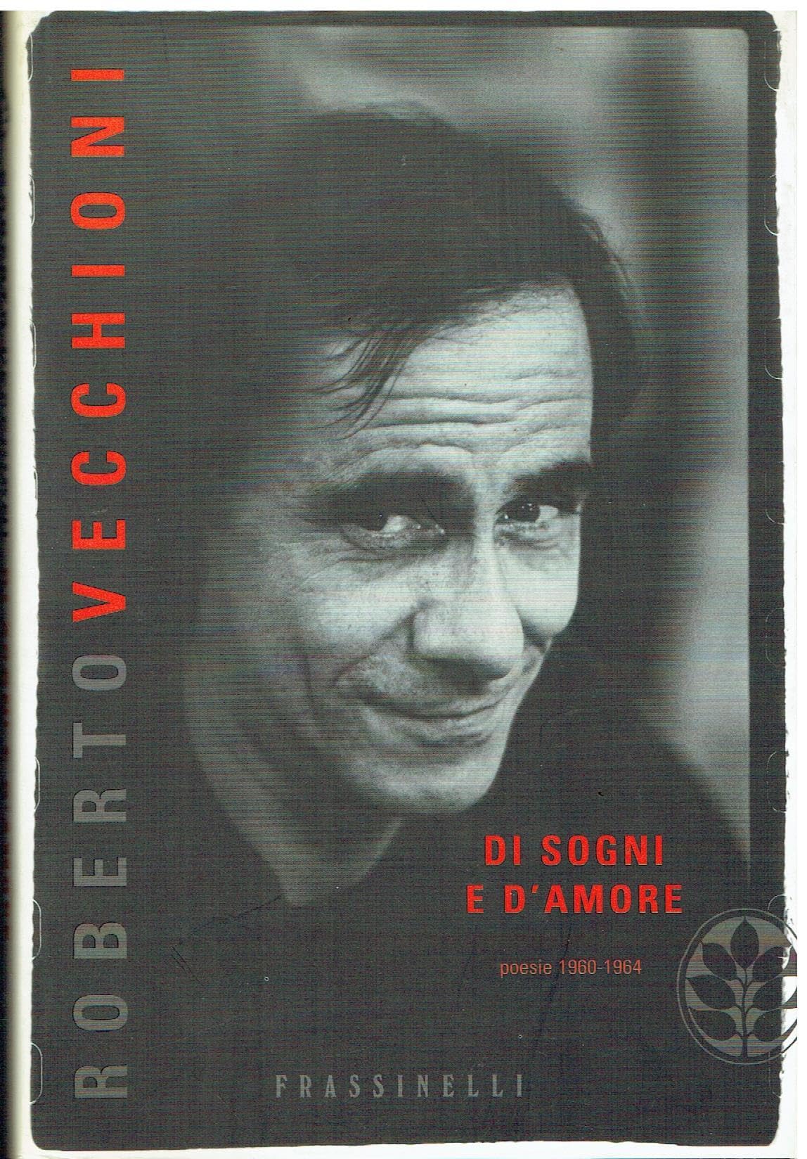 Di sogni e d'amore. Poesie 1960-1964 book