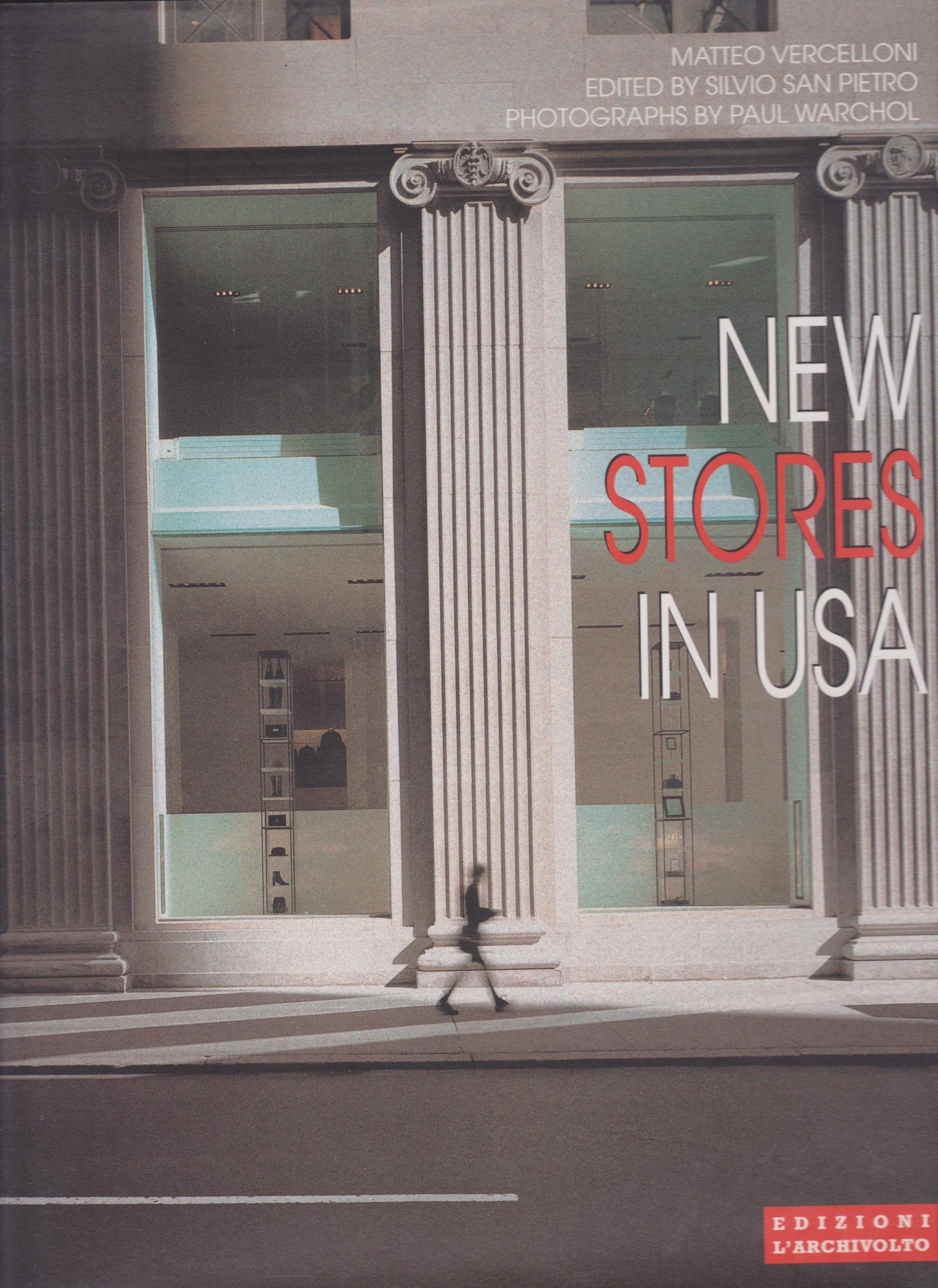 New Stores in the USA (International architecture & interiors) Architecture