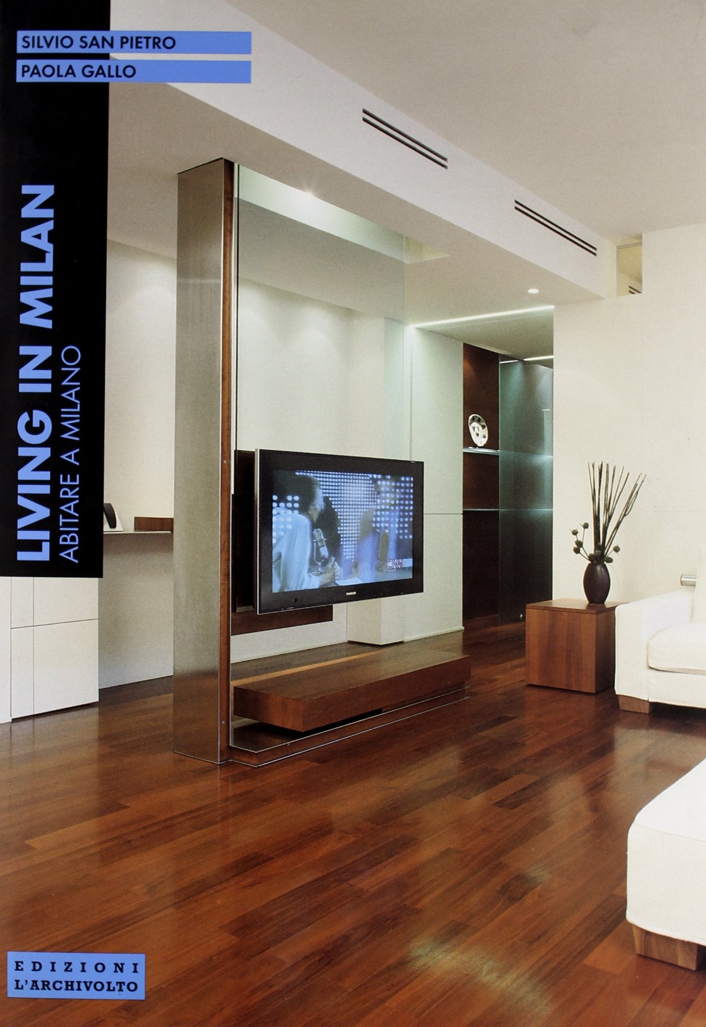 San Pietro, S: Living in Milan Architecture