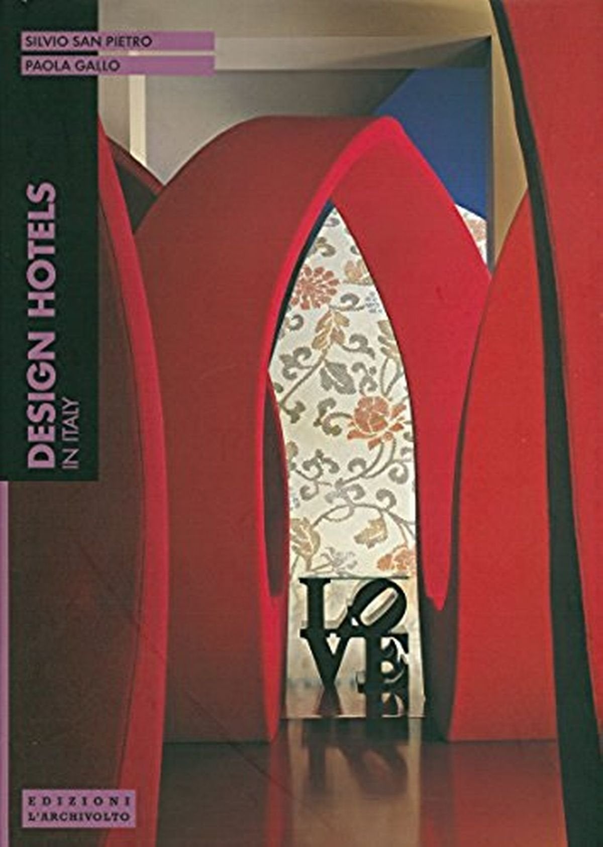 Design Hotels in Italy. Ediz. italiana e inglese book