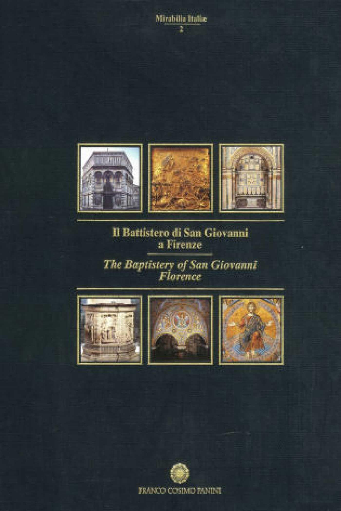 The Baptistery of San Giovanni in Florence Architecture
