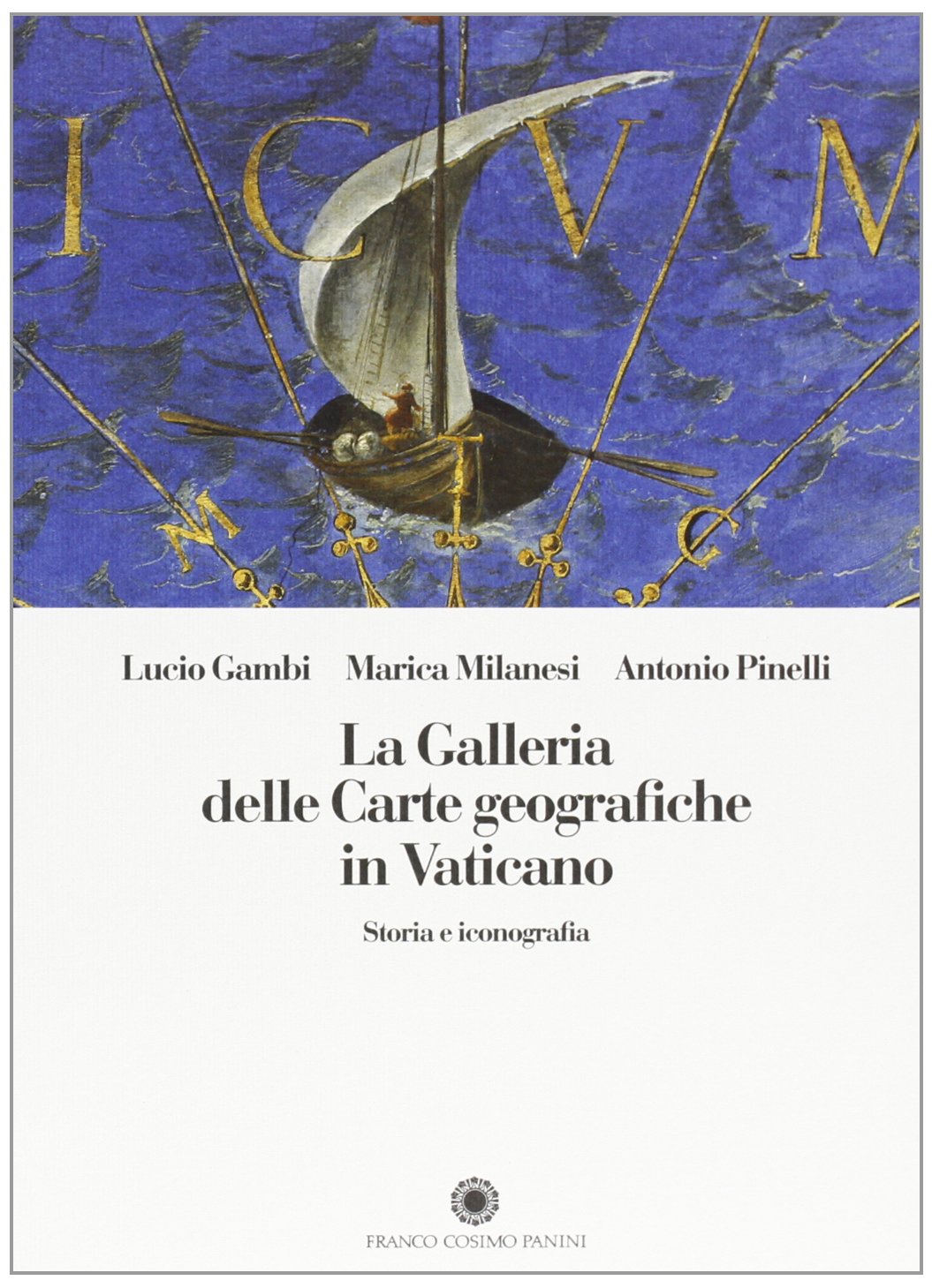 La galleria delle carte geografiche in Vaticano. Storia e iconografia book