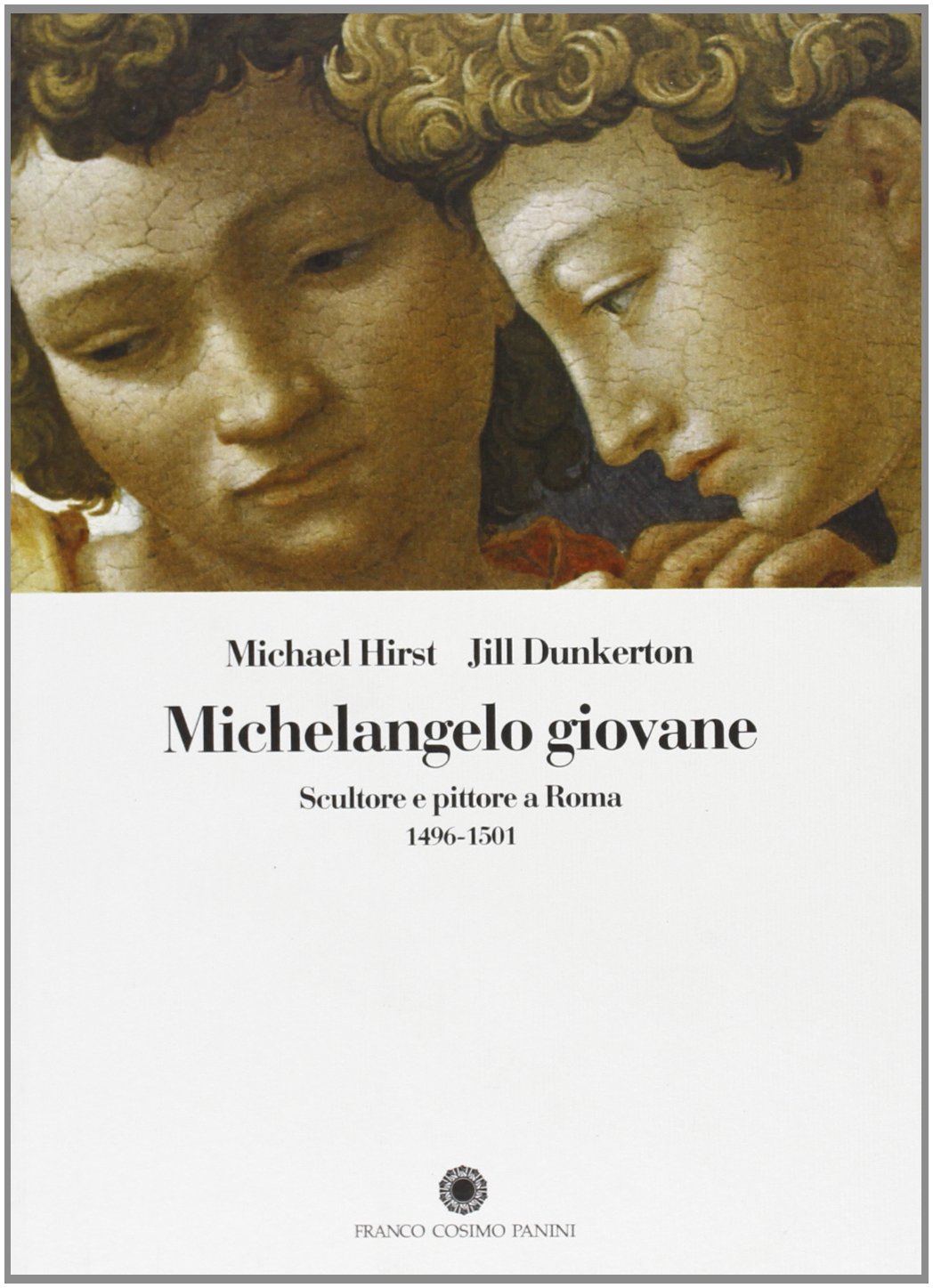 Michelangelo giovane. Scultore e pittore a Roma (1496-1501) book