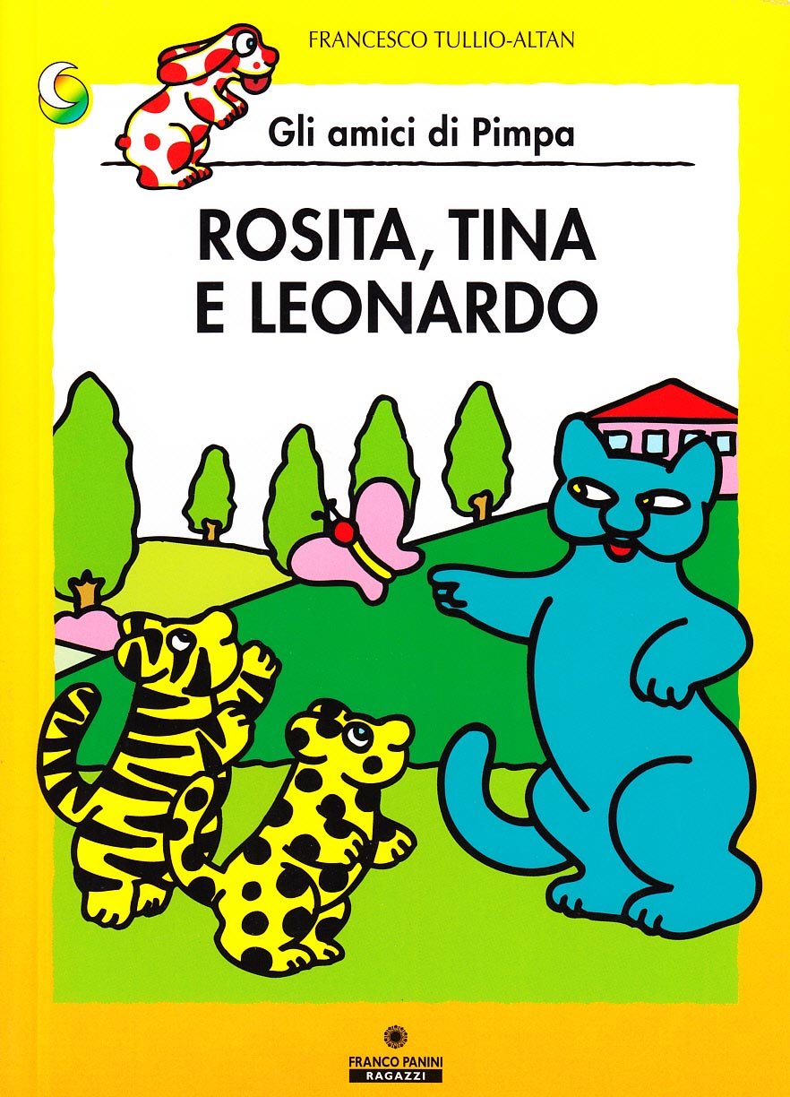 Rosita, Tina e Leonardo. Gli amici della Pimpa book