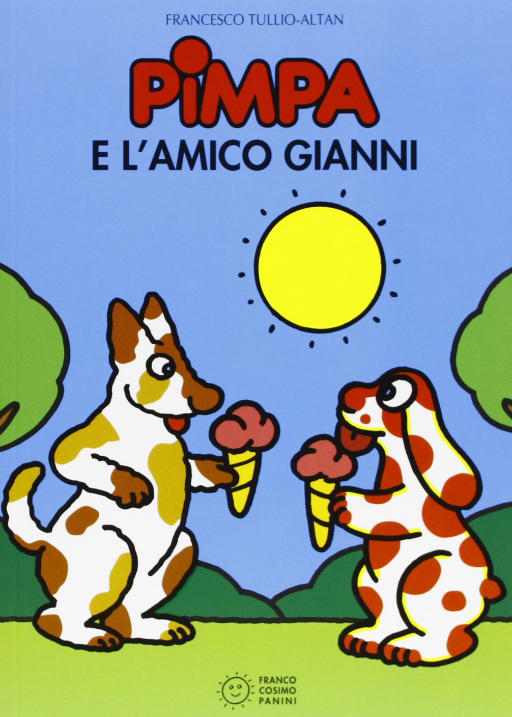 Pimpa e l'amico Gianni (Le due lune a colori) Children's books