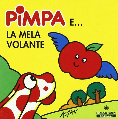 Pimpa e la mela volante. Ediz. illustrata (I cubetti Pimpa) Children's books