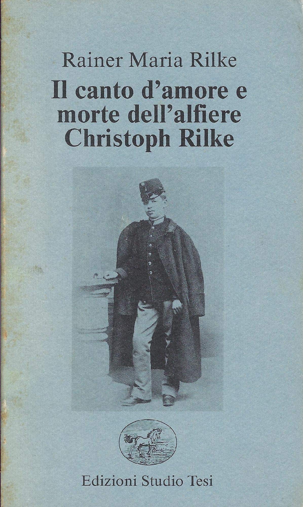 Il canto d'amore e morte dell'alfiere Christoph Rilke (Filo di perle) Classics