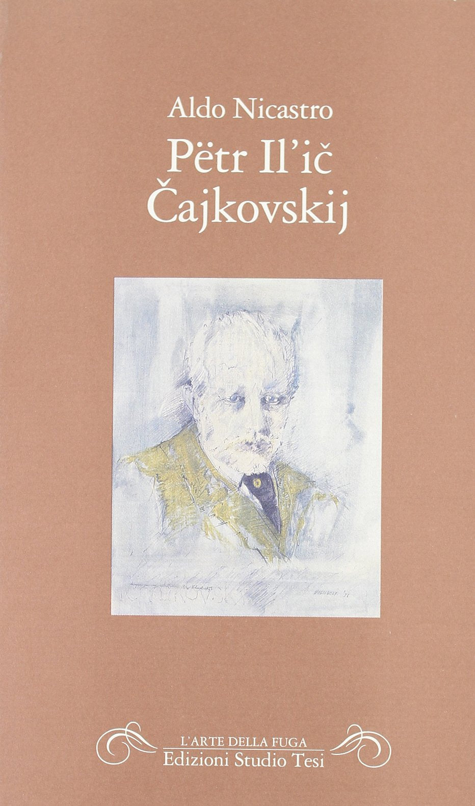 Pëtr Il'ic Cajkovskij (L' arte della fuga) Arts & Music