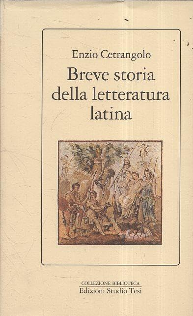 Breve storia della letteratura latina book