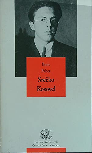 Srecko Kosovel (Civiltà della memoria) Poetry