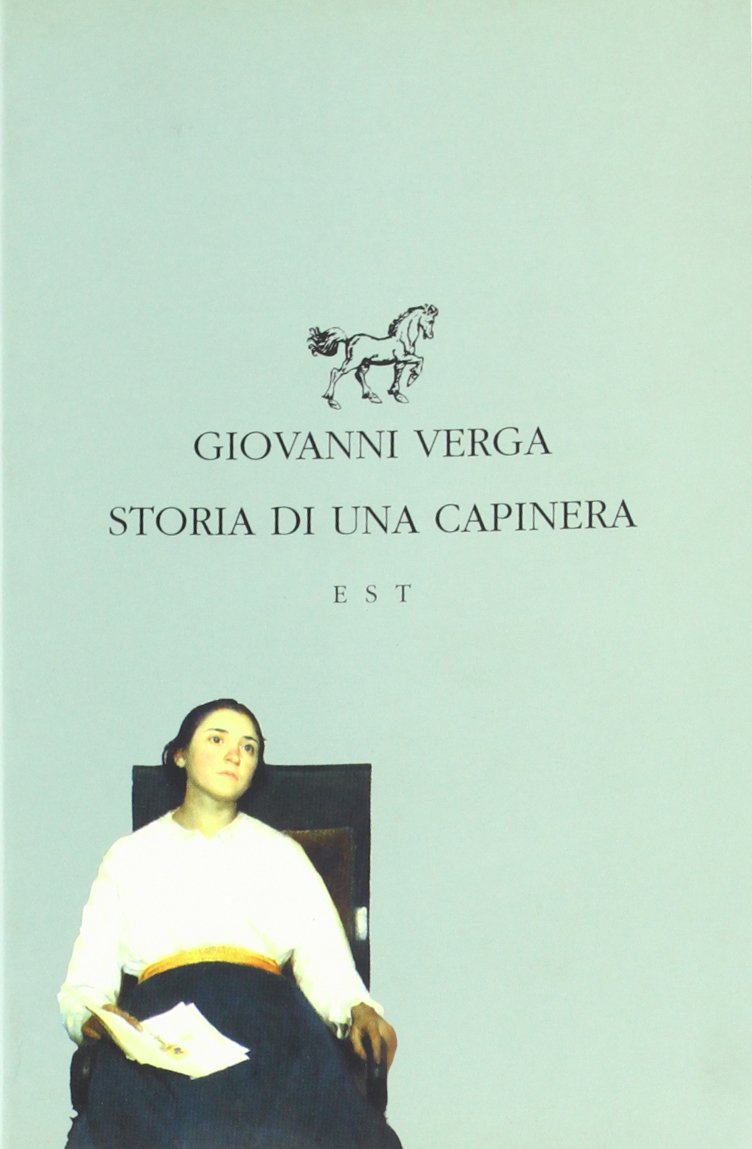 Storia di una capinera (Piccola biblioteca universale) Classics