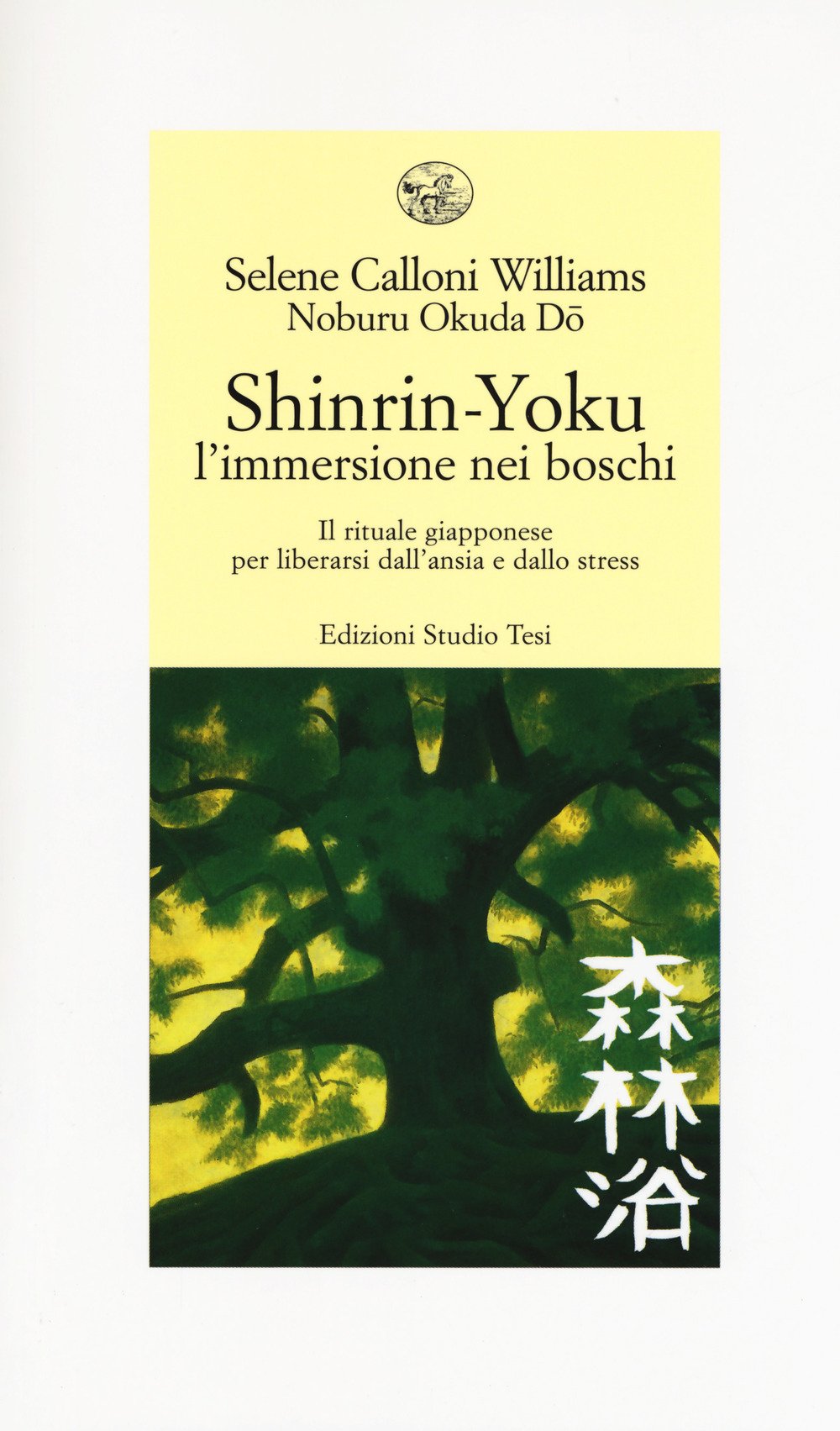 Shinrin-yoku. L'immersione nei boschi. Il rituale giapponese per liberarsi dall'ansia e dallo stress Health, Nutrition & Fitness