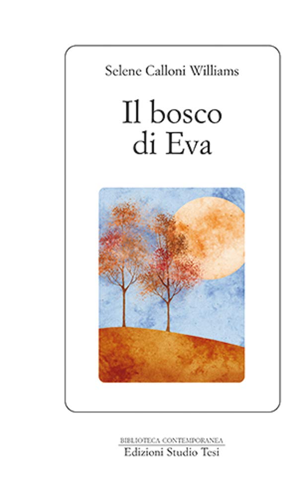 Il bosco di Eva (Biblioteca contemporanea) Religion & Esotericism