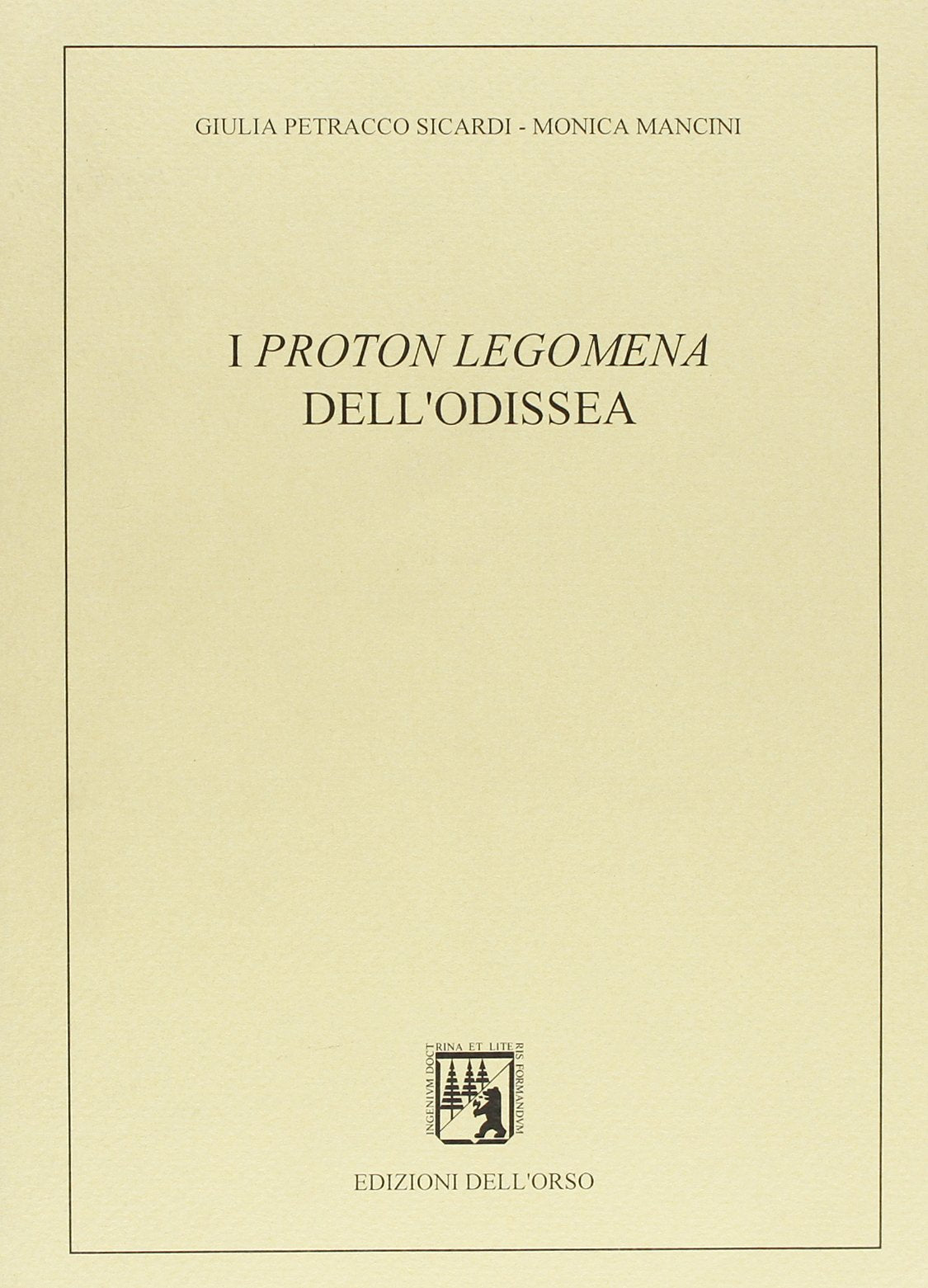 I proton legomena dell'Odissea (Dip. scienze comun. linguist. e cultur.) Contemporary literature