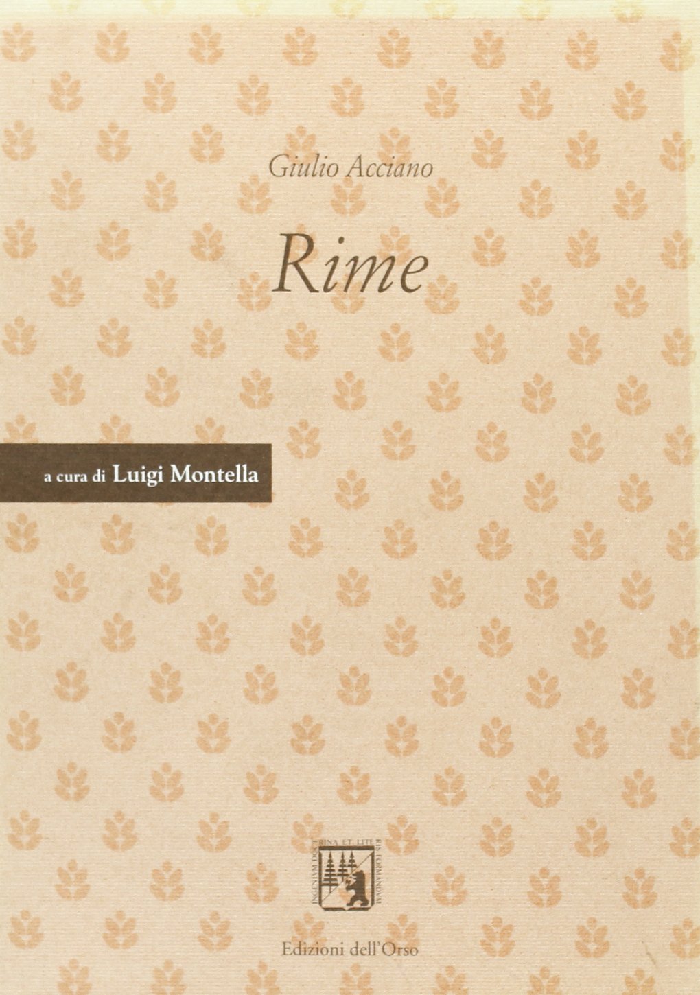 Rime (L' infinita durata.Saggi,testi letter. it.) Poetry