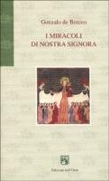 I miracoli di nostra Signora Religion & Esotericism