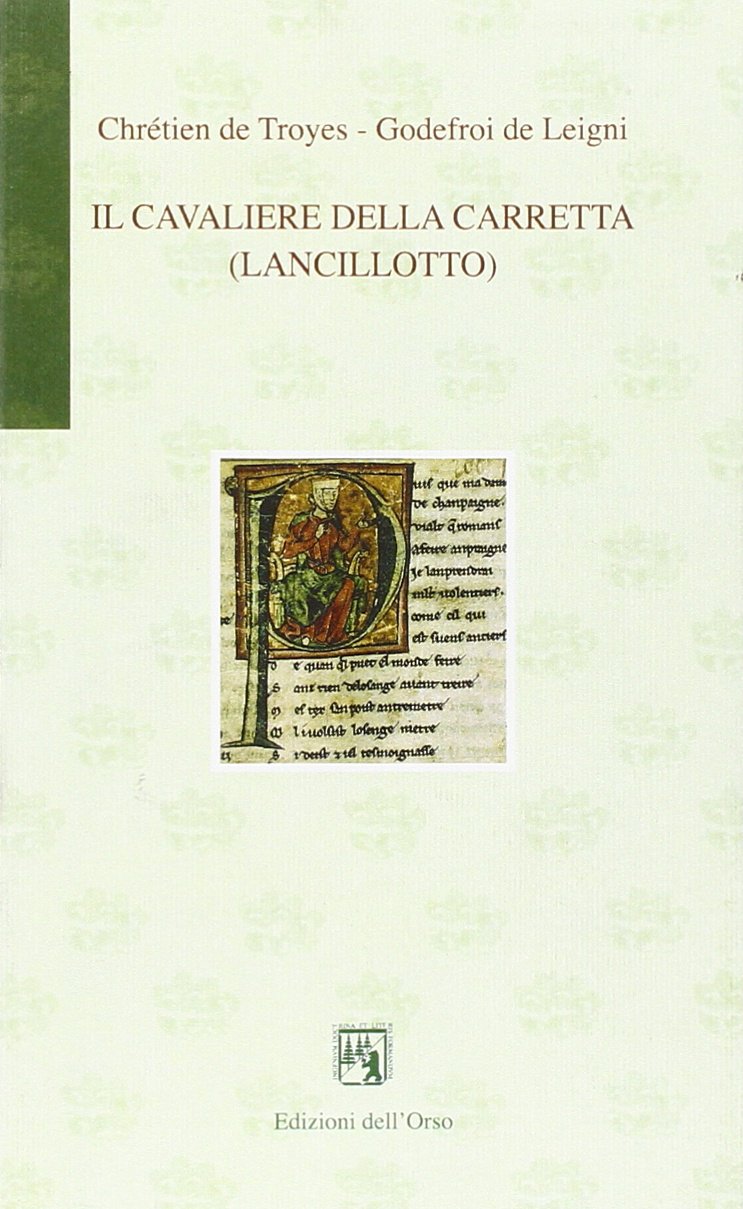 Il cavaliere della carretta (Lancillotto). Testo originale a fronte book