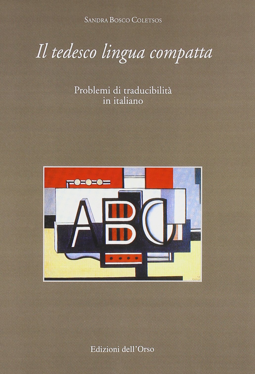 Il tedesco lingua compatta. Problemi di traducibilità in italiano Social Sciences